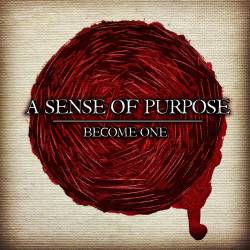 A Sense Of Purpose : Become One